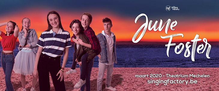 The Singing Factory geeft jonge talenten volop de kans in hartverwarmende popmusical 'June Foster' The Singing Factory geeft jonge talenten volop de kans in hartverwarmende popmusical 'June Foster'
