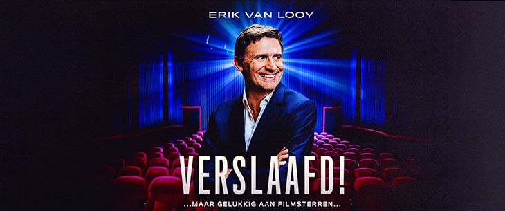 Erik Van Looy trekt met eerste eigen theatershow ‘Verslaafd!’ naar Capitole Gent (5 juni) en Stadsschouwburg Antwerpen (12 juni) Erik Van Looy trekt met eerste eigen theatershow ‘Verslaafd!’ naar Capitole Gent (5 juni) en Stadsschouwburg Antwerpen (12 juni)