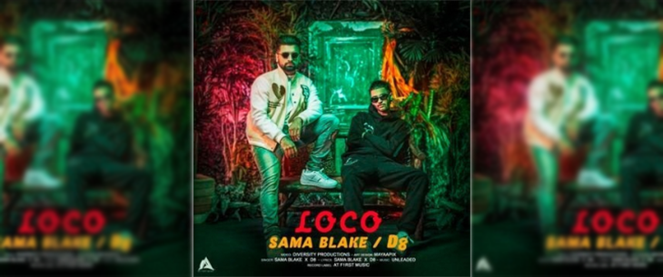 Sama Blake en D8 scoren met ‘Loco’ Sama Blake en D8 scoren met ‘Loco’