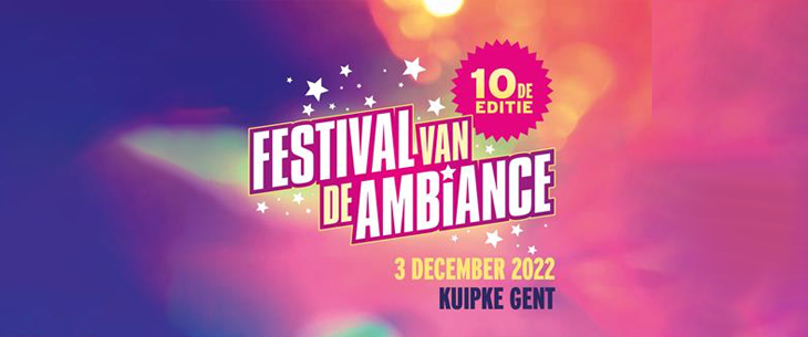 10de ‘Festival van de Ambiance’ pakt uit met ‘Ambiance All-Stars’ in ‘t Kuipke! 10de ‘Festival van de Ambiance’ pakt uit met ‘Ambiance All-Stars’ in ‘t Kuipke!