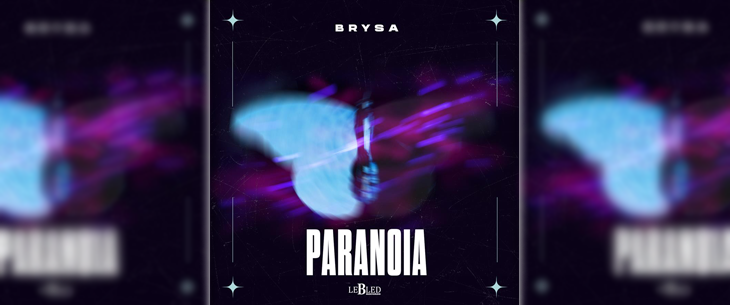 ‘Paranoia’, de nieuwe Brysa-hit die hij zelf produceerde