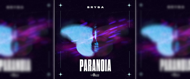 ‘Paranoia’, de nieuwe Brysa-hit die hij zelf produceerde ‘Paranoia’, de nieuwe Brysa-hit die hij zelf produceerde