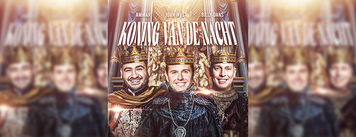 Ammar, John West en Billy Dans zijn de ‘Koning Van De Nacht’!