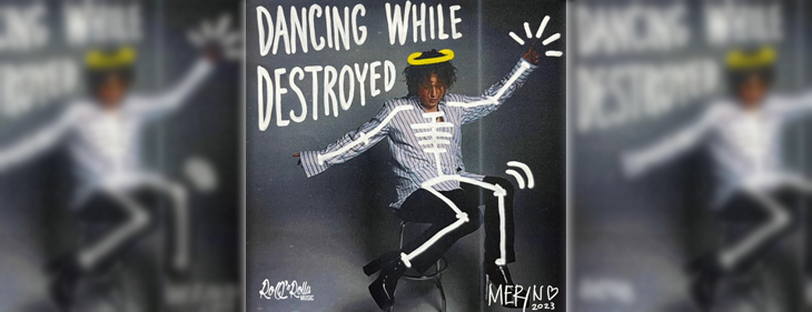 Eén maand na zijn overdosis nam Meryn zijn debuutsingle ‘Dancing While Destroyed’ op! Eén maand na zijn overdosis nam Meryn zijn debuutsingle ‘Dancing While Destroyed’ op!