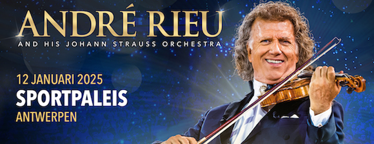 André Rieu keert op 12 januari 2025 terug naar Sportpaleis Antwerpen! André Rieu keert op 12 januari 2025 terug naar Sportpaleis Antwerpen!