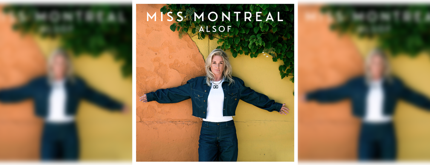 Miss Montreal lanceert ‘Alsof’ en eind deze maand het nieuwe album ‘Samen Eén’ Miss Montreal lanceert ‘Alsof’ en eind deze maand het nieuwe album ‘Samen Eén’