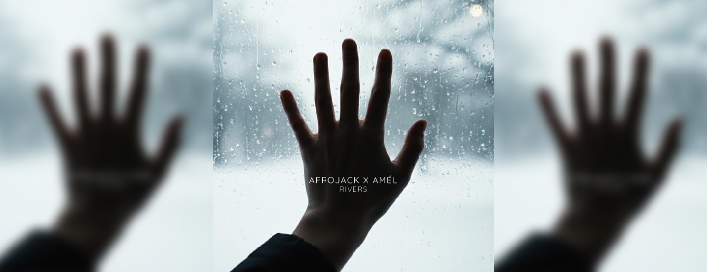 Bijna 2 miljoen streams voor &lsquo;Rivers&rsquo; van AFROJACK en Am&eacute;l