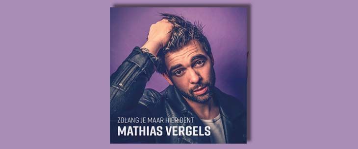 Mathias Vergels: “Ted Jensen (Kings of Leon, Green Day, Norah Jones) masterde in Nashville mijn nieuwe single ‘Zolang Je Maar Hier Bent’