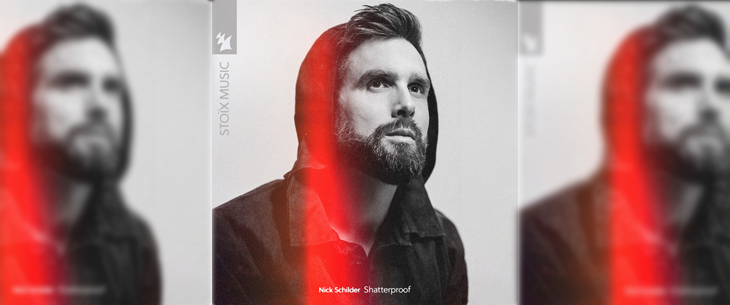 Nick Schilder lanceert op Armada Music zijn solo-debuut ‘Shatterproof’