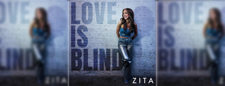 ZITA dropt ‘Love Is Blind’, een poprocksong met internationale uitstraling