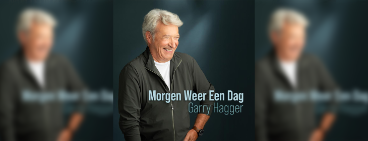 Garry Hagger brengt positieve boodschap met nieuwe single ‘Morgen Weer Een Dag’