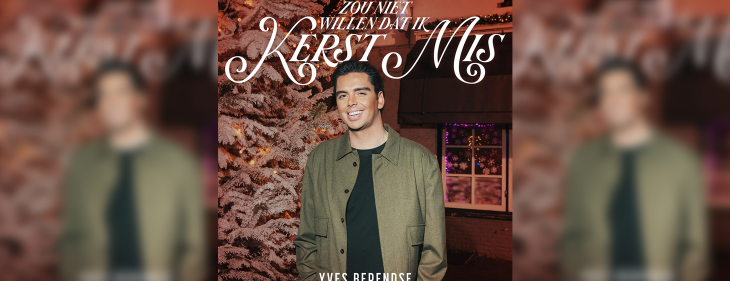 Yves Berendse is duidelijk: ‘Zou Niet Willen Dat Ik Kerst Mis’