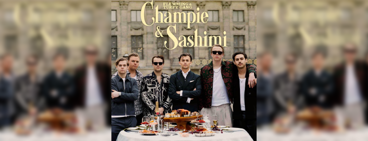FLEMMING en Turfy Gang proosten op het goede leven met de ultieme voorjaarshit &lsquo;Champie & Sashimi&rsquo;