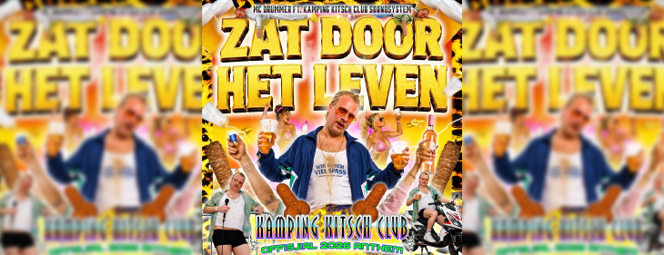 MC Drummer dropt officieel Kamping Kitsch Club Anthem 2026: 'Zat Door Het Leven' MC Drummer dropt officieel Kamping Kitsch Club Anthem 2026: 'Zat Door Het Leven'