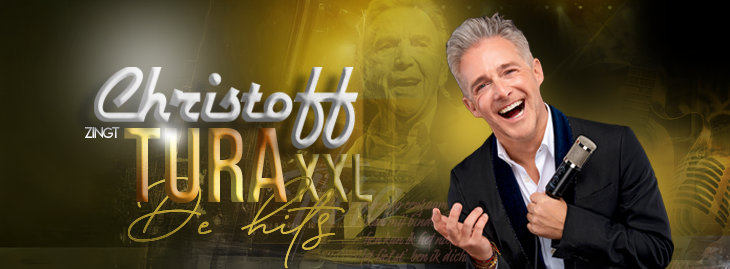 Christoff zingt Tura XXL Christoff zingt Tura XXL